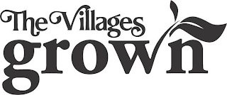 THE VILLAGES GROWN logo