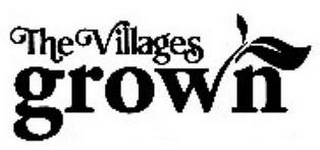 THE VILLAGES GROWN logo