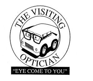 THE VISITING OPTICIAN "EYE COME TO YOU" logo