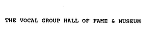 THE VOCAL GROUP HALL OF FAME & MUSEUM logo