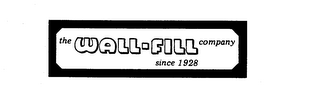 THE WALL-FILL COMPANY SINCE 1928 logo