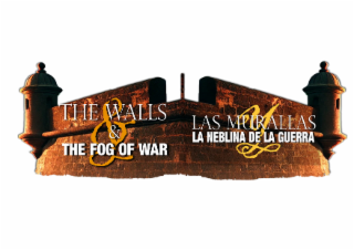 THE WALLS  & THE FOG OF WAR   LAS MURALLAS  Y LA NEBLINA DE LA GUERRA logo