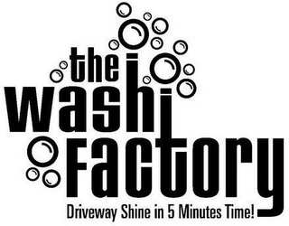 THE WASH FACTORY DRIVEWAY SHINE IN 5 MINUTES TIME! logo