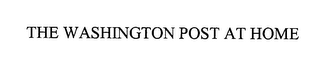 THE WASHINGTON POST AT HOME logo