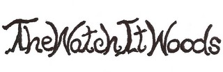 THE WATCH IT WOODS logo