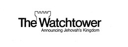 THE WATCHTOWER, ANNOUNCING JEHOVAH'S KINGDOM logo
