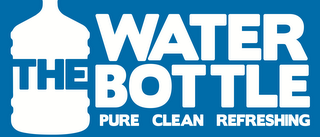 THE WATER BOTTLE PURE CLEAN REFRESHING logo