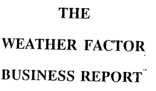THE WEATHER FACTOR BUSINESS REPORT logo