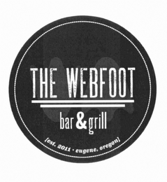 THE WEBFOOT BAR & GRILL [EST. 2011· EUGENE, OREGON] logo