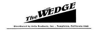 THE WEDGE DISTRIBUTED BY AVLIS PRODUCTS, INC., TEMPLETON, CALIFORNIA 93465 logo