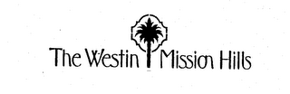 THE WESTIN MISSION HILLS logo