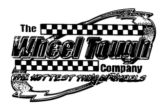 THE WHEEL TOUGH COMPANY THE HOTTEST THING ON WHEELS logo