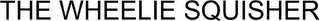 THE WHEELIE SQUISHER logo