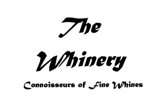 THE WHINERY CONNOISSEURS OF FINE WHINES logo