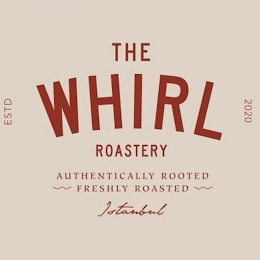 THE WHIRL ROASTERY AUTHENTICALLY ROOTED FRESHLY ROASTED ISTANBUL logo