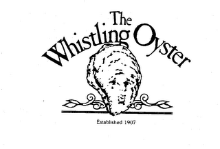 THE WHISTLING OYSTER ESTABLISHED 1907 logo