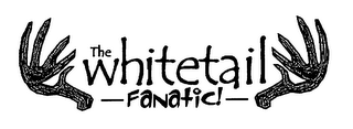 THE WHITETAIL FANATIC! logo