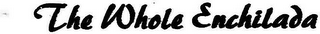 THE WHOLE ENCHILADA logo