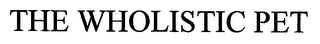 THE WHOLISTIC PET logo