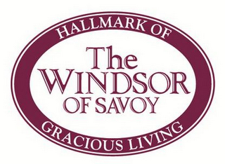 THE WINDSOR OF SAVOY HALLMARK OF GRACIOUS LIVING logo