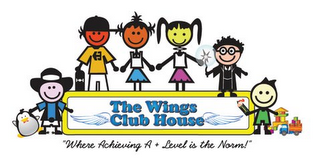 THE WINGS CLUB HOUSE "WHERE ACHIEVING A + LEVEL IS THE NORM!" logo