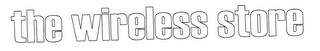 THE WIRELESS STORE logo