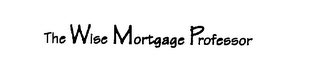 THE WISE MORTGAGE PROFESSOR logo