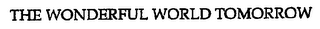 THE WONDERFUL WORLD TOMORROW logo