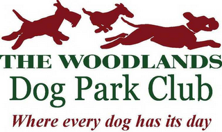 THE WOODLANDS DOG PARK CLUB WHERE EVERY DOG HAS ITS DAY logo