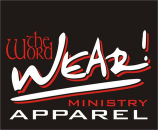 THE WORD WEAR! MINISTRY APPAREL logo