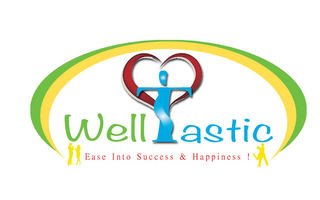THE WORDS WELLTASTIC AND EASE INTO SUCCESS & HAPPINESS! logo
