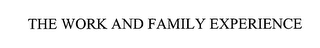 THE WORK AND FAMILY EXPERIENCE logo