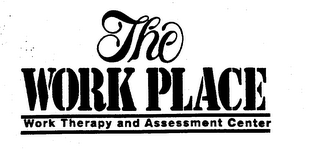 THE WORK PLACE WORK THERAPY AND ASSESSMENT CENTER logo
