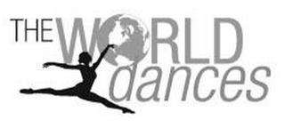 THE WORLD DANCES