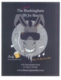 THE WORLD FAMOUS BUCKINGHAM BLUES BAR BUCKY THE BEER DRINKIN' MULE WHERE THE BLUES COMES ALIVE! logo
