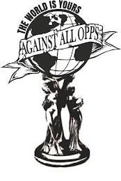 THE WORLD IS YOURS AGAINST ALL OPPS logo