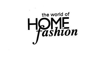 THE WORLD OF HOME FASHION logo
