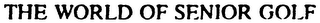 THE WORLD OF SENIOR GOLF logo