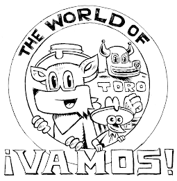 THE WORLD OF ¡VAMOS! TORO logo