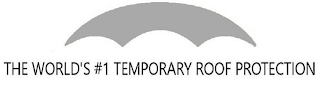 THE WORLD'S #1 TEMPORARY ROOF PROTECTION logo