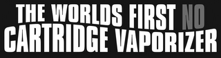 THE WORLDS FIRST NO CARTRIDGE VAPORIZER logo