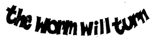 THE WORM WILL TURN logo