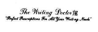 THE WRITING DOCTOR RX "PERFECT PRESCRIPTIONS FOR ALL YOUR WRITING NEEDS" logo