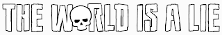 THE WRLD IS A LIE logo