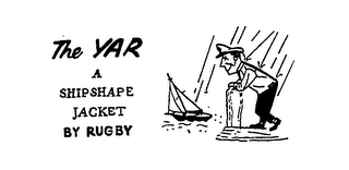 THE YAR A SHIP SHAPE JACKET BY RUGBY logo