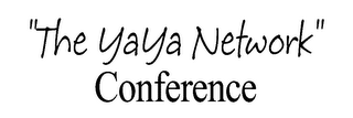 "THE YAYA NETWORK" CONFERENCE logo