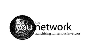 THE YOU NETWORK FRANCHISING FOR SERIOUSINVESTORS logo