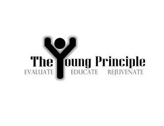 THE YOUNG PRINCIPLE EVALUATE EDUCATE REJUVENATE logo