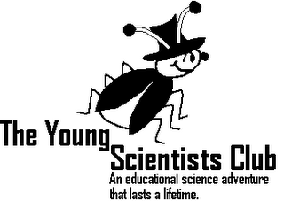 THE YOUNG SCIENTISTS CLUB AN EDUCATIONAL SCIENCE ADVENTURE THAT LASTS A LIFETIME. logo