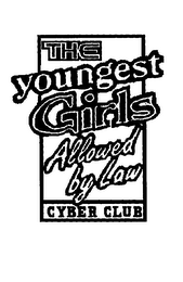 THE YOUNGEST GIRLS ALLOWED BY LAW CYBERCLUB logo